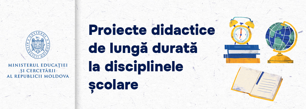 Proiecte didactice de lungă durată