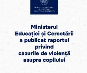 Ministerul Educației și Cercetării a publicat raportul privind cazurile de violență asupra copilului